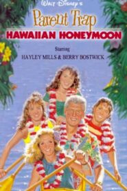 Parent Trap: Hawaiian Honeymoon – 1989 – Online In Netflix