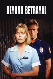 Beyond Betrayal – 1994 – Online In Netflix