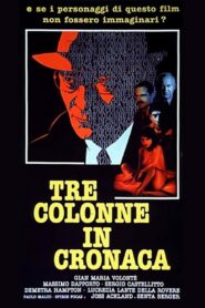 Tre colonne in cronaca – 1990 – Online In Netflix