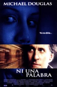 Ni una Palabra – 2001 – Online In Netflix
