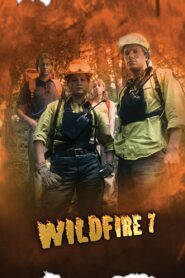 Wildfire 7: The Inferno – 2002 – Online In Netflix