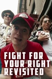 Fight for Your Right Revisited – 2011 – Online In Netflix