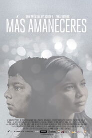 Más amaneceres – 2013 – Online In Netflix