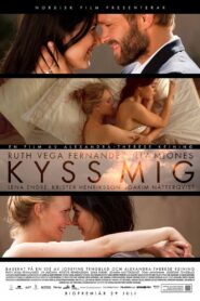Kyss mig – 2011 – Online In Netflix