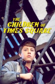 The Children of Times Square – 1986 – Online In Netflix