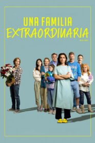 Una Familia Extraordinaria – 2023 – Online In Netflix
