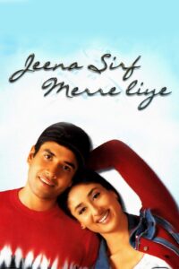 जीना सिर्फ़ मेरे लिए – 2002 – Online In Netflix