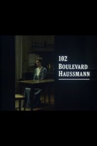 102 Boulevard Haussmann – 1990 – Online In Netflix