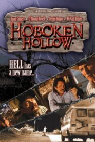 Hoboken Hollow – 2006 – Online In Netflix