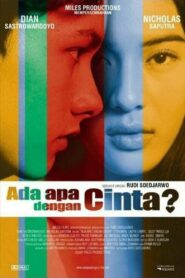 Ada Apa dengan Cinta? – 2002 – Online In Netflix