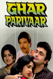 Ghar Parivaar – 1991 – Online In Netflix