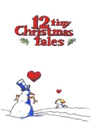 12 Tiny Christmas Tales – 2001 – Online In Netflix