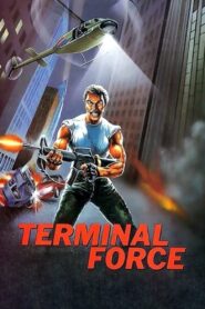 Terminal Force – 1989 – Online In Netflix