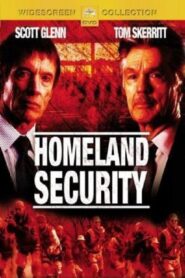 Homeland Security – 2004 – Online In Netflix