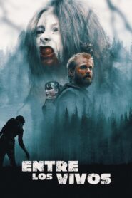 Entre los vivos – 2022 – Online In Netflix