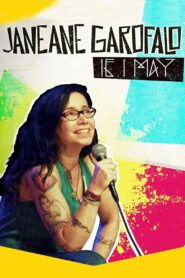 Janeane Garofalo: If I May – 2016 – Online In Netflix