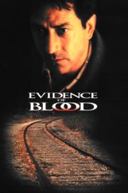 Evidence of Blood – 1998 – Online In Netflix