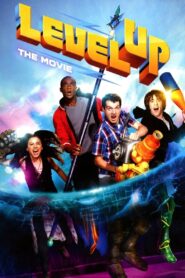 Level Up: La película – 2011 – Online In Netflix