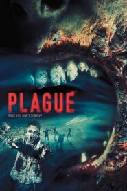 Plague – 2015 – Online In Netflix
