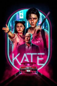 Kate – 2021 – Online In Netflix