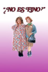 ¿No es fino? – 1987 – Online In Netflix