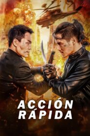 Acción Rápida – 2023 – Online In Netflix