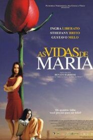 As Vidas de Maria – 2005 – Online In Netflix