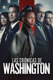 Las Crónicas De Washington – 2022 – Online In Netflix