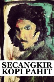 Secangkir Kopi Pahit – 1985 – Online In Netflix