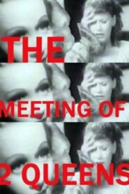 The Meeting of Two Queens – 1991 – Online In Netflix
