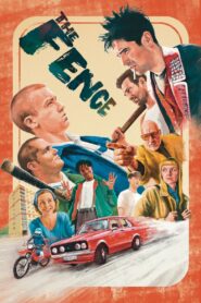 The Fence – 2022 – Online In Netflix