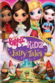 Bratz Kidz: Fairy Tales – 2008 – Online In Netflix
