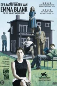 De Laatste Dagen Van Emma Blank – 2009 – Online In Netflix