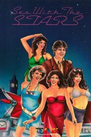 Sex with the Stars – 1981 – Online In Netflix