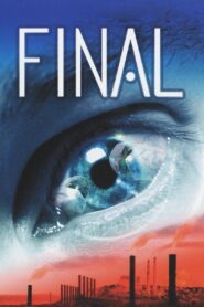 Final – 2001 – Online In Netflix