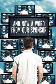 And Now a Word from Our Sponsor – 2013 – Online In Netflix
