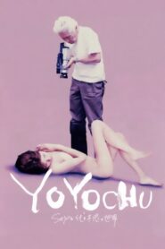 YOYOCHU SEXと代々木忠の世界 – 2011 – Online In Netflix