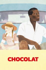 Chocolat – 1988 – Online In Netflix