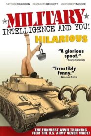 Military Intelligence and You! – 2006 – Online In Netflix