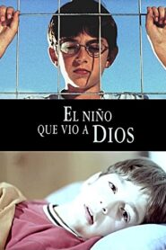 El niño que vió a Dios – 2007 – Online In Netflix