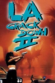 L.A. Crackdown II – 1988 – Online In Netflix