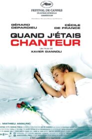 Quand j’étais chanteur – 2006 – Online In Netflix