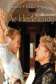 Die kleine Lady – 2012 – Online In Netflix