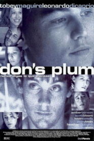 Don’s Plum – 2002 – Online In Netflix