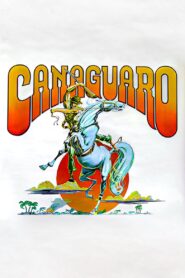 Canaguaro – 1981 – Online In Netflix