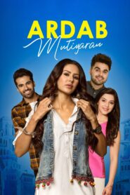 Ardab Mutiyaran – 2019 – Online In Netflix