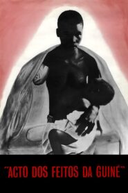 Acto dos Feitos da Guiné – 1980 – Online In Netflix