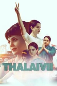 தலைவி – 2021 – Online In Netflix