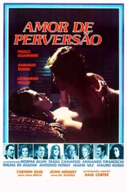 Amor de Perversão – 1982 – Online In Netflix