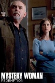 Mystery Woman: Redemption – 2006 – Online In Netflix